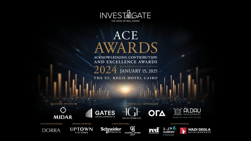 Invest-Gate ACE awards  .. لعام 2024 احتفاء بالابتكار والإنجازات بقطاع العقارات المصري