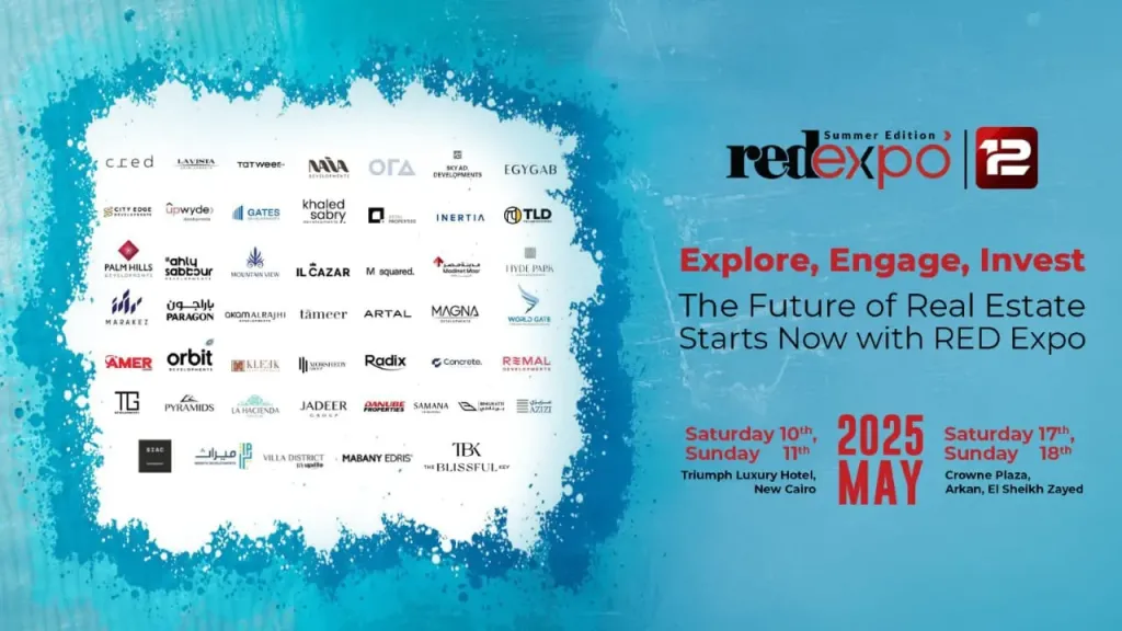 غدًا.. انطلاق معرض 12 RED EXPO بمشاركة 47 شركة من كبرى شركات التطوير العقاري
